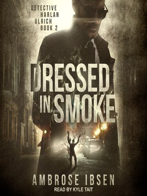 cover image of Dressed in Smoke